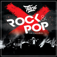 Mix Rock & Pop en Español Vol.1