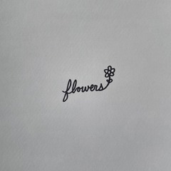 Flowers ft. Gino Driggs (prod. 2$hot & Just Akash)