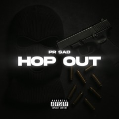 Hop Out (Uncensored)