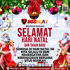 SITUS BOSPLAY MENGUCAPKAN SELAMAT HARI NATAL  DAN TAHUN BARU 2025