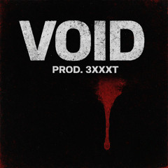 VOID - Dark Trappy Trunk Thugger Type Beat