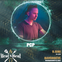 PCP(BE) @ Meat & Beat 09-06-25