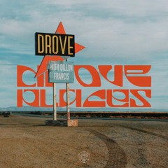 Drove - Places (ft. Dillon Francis) [Official Audio]