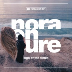 Nora En Pure - Sign Of The Times (Extended Mix)