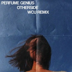 Perfume Genius - Otherside [WhoCreatedUs Remix]