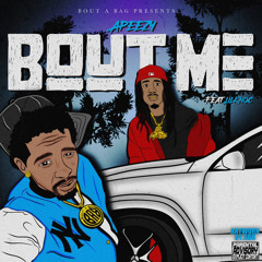 APEEZY - BOUT ME (FT - LIL KNOC )