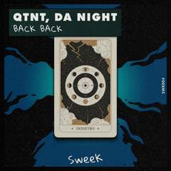 QTNT, Da Night - Back Back