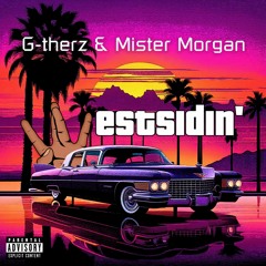 G-therz - Westside Connection (feat. Mister Morgan & RICHPAI)