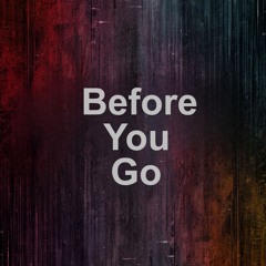 BaroTheLove - Before You Go