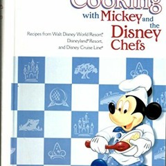 VIEW EPUB 📥 Cooking with Mickey and the Disney Chefs (WDW custom pub) by  Pam Brando