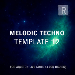 Riemann Melodic Techno Template #12 for Ableton (Demo Song)