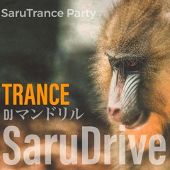 DJ マンドリル - SaruDrive【 #BMS_Shuin 】