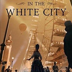 [Free] EBOOK 🖋️ Witch in the White City: A Dark Historical Fantasy/Mystery (Neva Fre