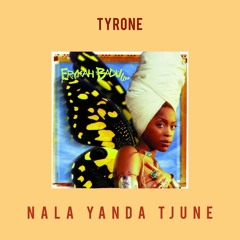 Nala & Yanda & Tjune - Tyrone (edit)