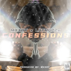 Mxxdy × LaTrap2x - Confessions