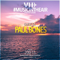 #MUSICINTHEAIR [200-15] w/ PAUL BONES