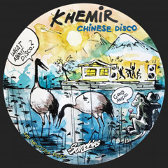 PREMIERE: Khemir - Chinese Disco [Sundries]