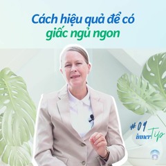 Cách hiệu quả để có giấc ngủ ngon - Inner Tip