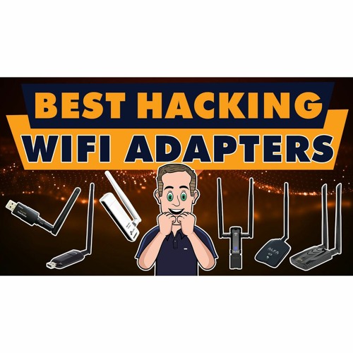 #270: Best WiFi Hacking Adapters in 2021 (Kali Linux / Parrot OS)