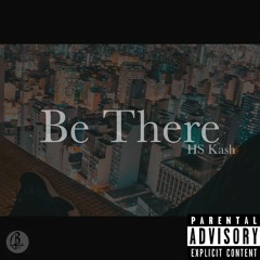 HS Kash - Be There