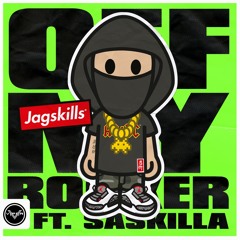 Off My Rocker (feat. Saskilla)