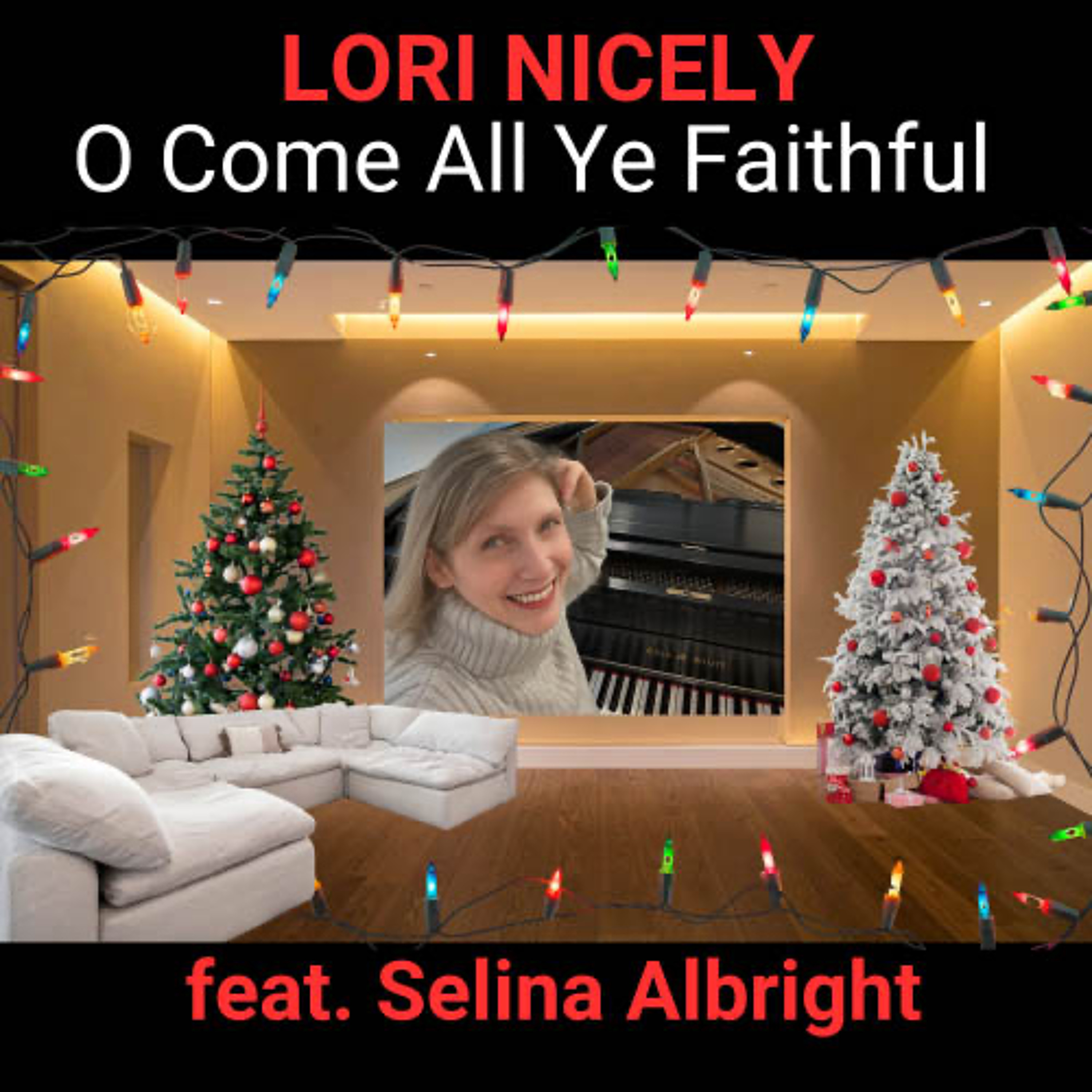 Lori Nicely : O Come All Ye Faithful