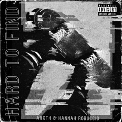 Hard To Find (feat. Hannah Robuccio)
