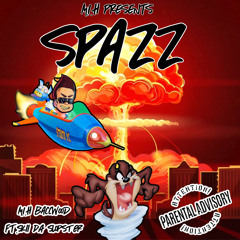 SPAZZ FT. SKII DA SLOPSTER