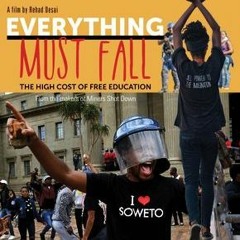 Everything Must Fall: A conversation between Rehad Desai and Sandra Janette Poulson