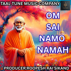 OM SAI NAMO NAMAH