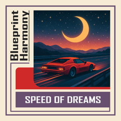 Speed of Dreams