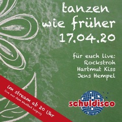 Schuldisco - Tanzen Wie Früher Liveset 17.04.2020 Westbad Leipzig