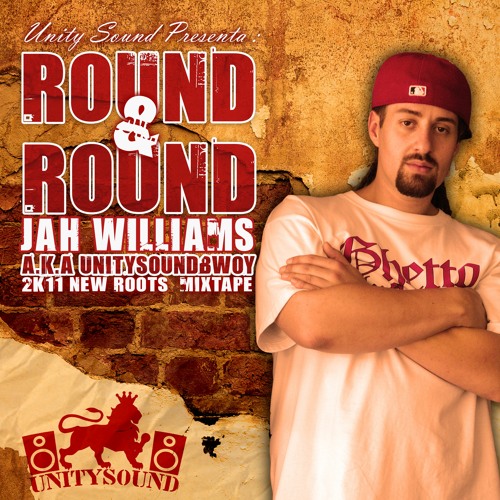Round & Round (mixed by Jah Williams) [2011]