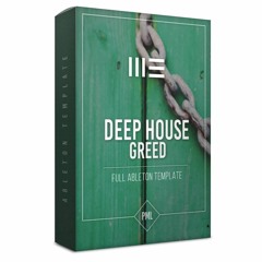 PML - "Deep House Greed" (Incl. Template for Ableton)