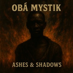 Ashes & Shadows