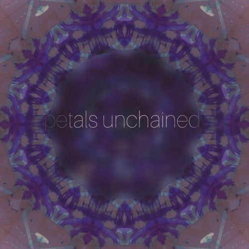 Petals Unchained