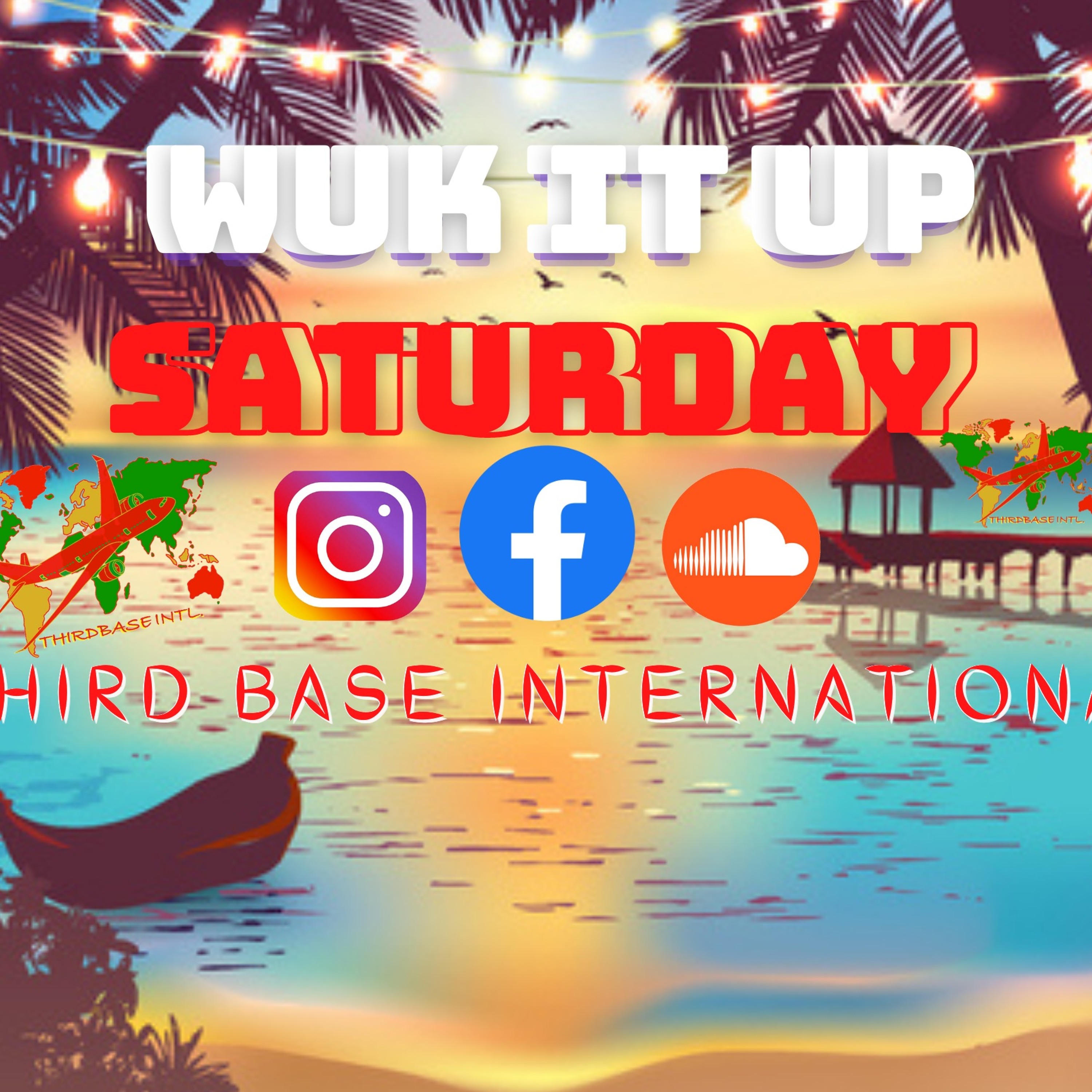 WUK IT UP SATURDAY | 10/28/23 | LIVESTREAM | DJ THIRD BASE INTERNATIONAL