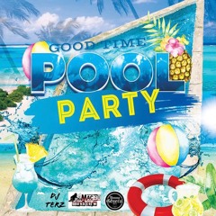 Good Time Pool Party