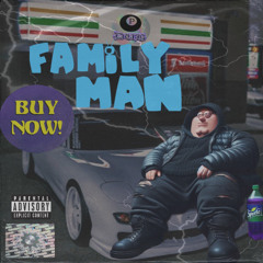 PDUB - FAMILY MAN (PROD. HABITT)