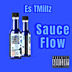 Es TMillz - Sauce Flow