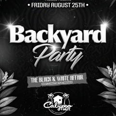 BACKYARD PARTY: THE BLACK & WHITE AFFAIR MIXTAPE by DHS ENTERTAINMENT & DJ DRAMA A