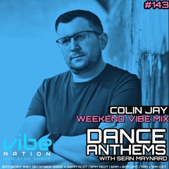 Dance Anthems #143 - [Best of 2022 Part 2 + Colin Jay Guest Mix] - 31st December 2022