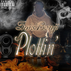 SaixBenji X Plottin’ (official audio)