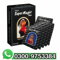 Super Magic Man Tissue in Pakistan - 03009753384