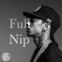 Full Nip (100 % Nipsey Hussle)