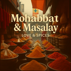 Mohabbat & Masalay Afro House Remix