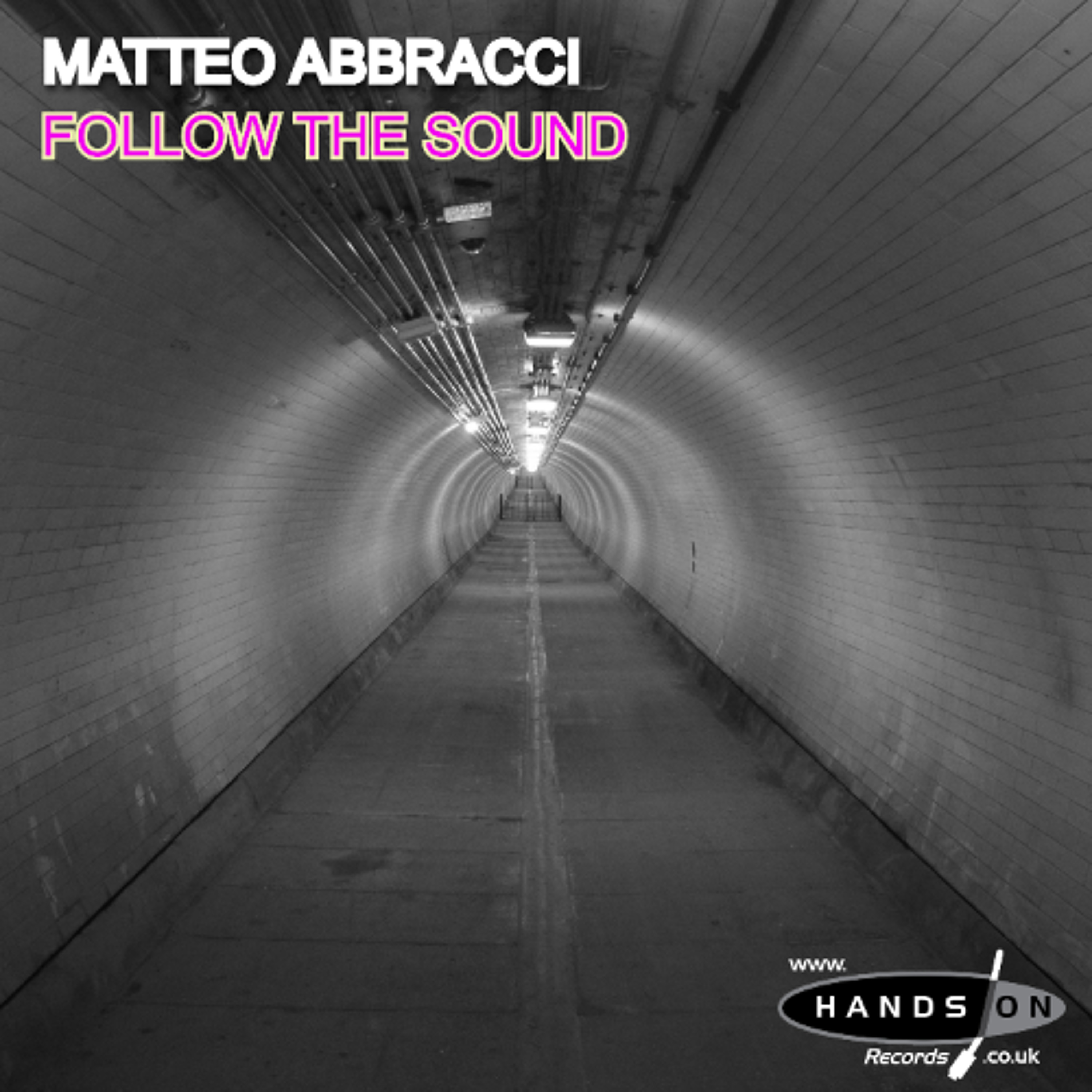 Matteo Abbracci - Follow The Sound (Original Mix) [Hands On Records] episode artwork