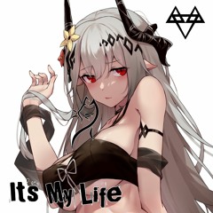 NEFFEX - It's My Life (Nightcore)