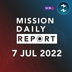 2 รมว.อังกฤษลาออก ไม่พอใจ 'บอริส จอห์นสัน' | Mission Daily Report 7 กรกฏาคม 2022
