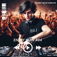 enjoy now #04